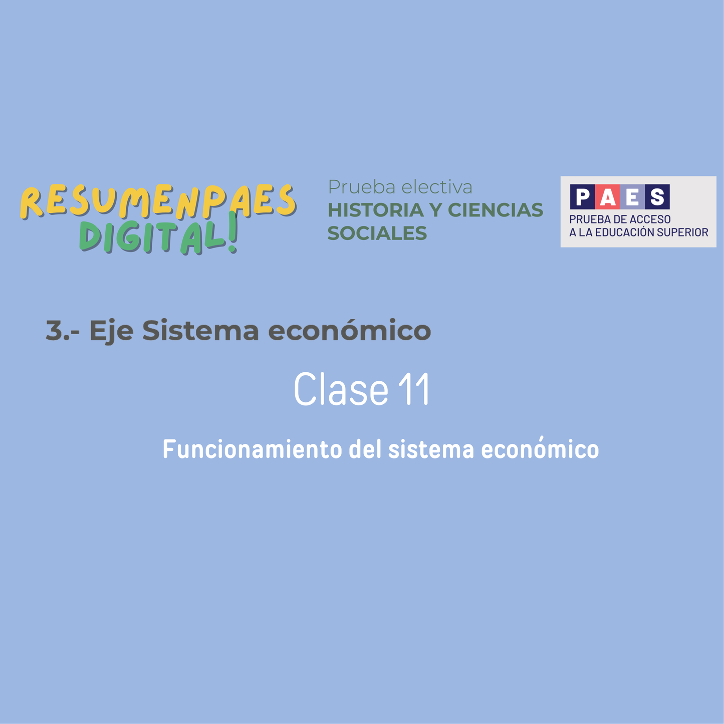 Eje Sistema Económico: Clase 11