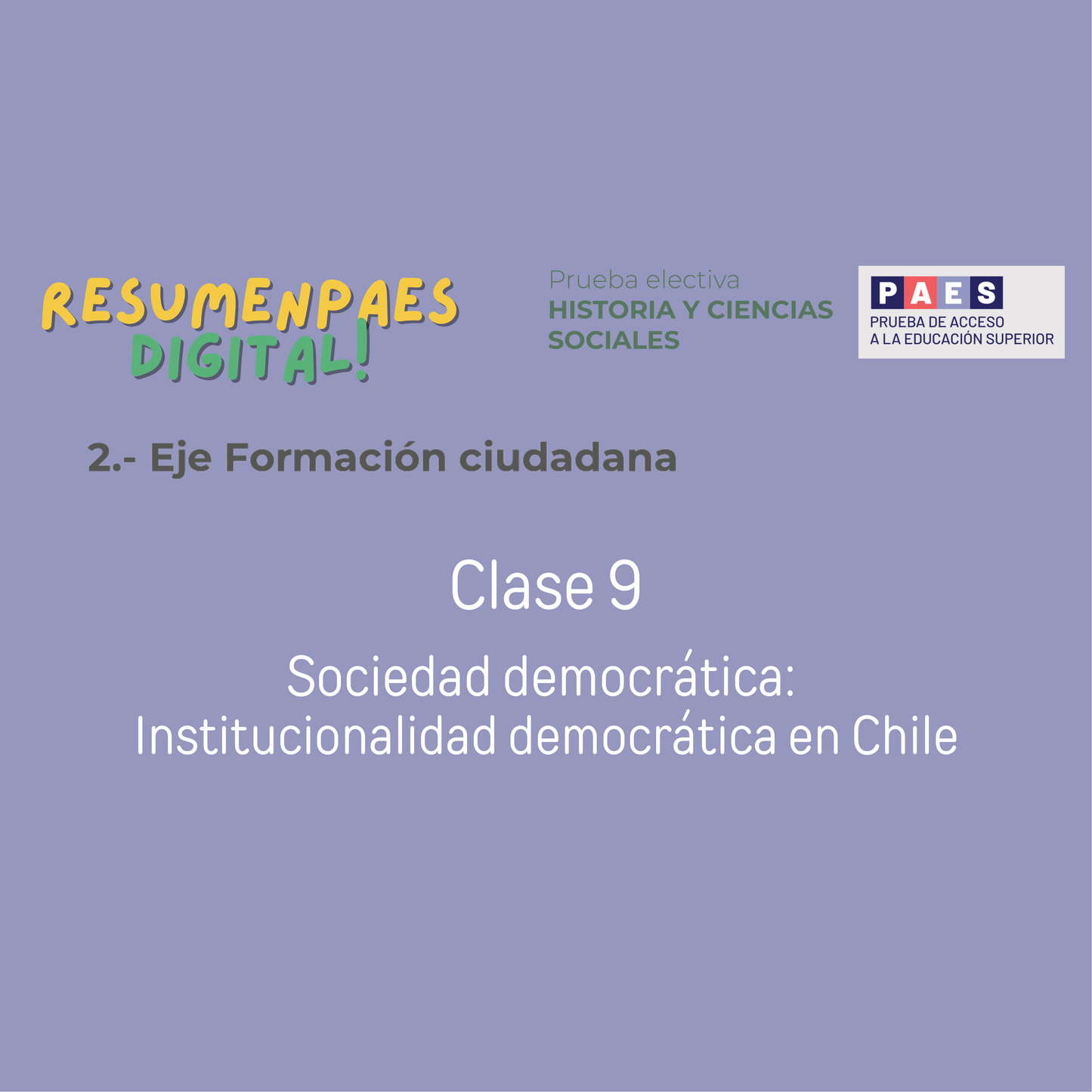 Eje Formación Ciudadana: Clase 9